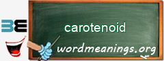 WordMeaning blackboard for carotenoid